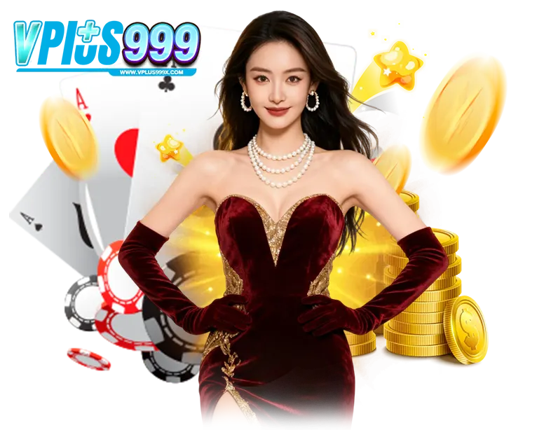 VPLUS999 เว็บคาสิโนออนไลน์ รวมสล็อต ไพ่ และเกมเดิมพันครบวงจร